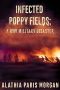 [Infected History 02] • Infected Poppy Fields